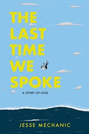 Buy The Last Time We Spoke