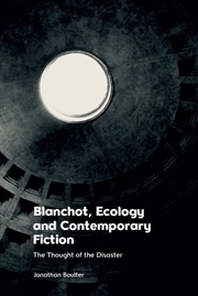 Buy Blanchot, Ecology and Contemporary Fiction