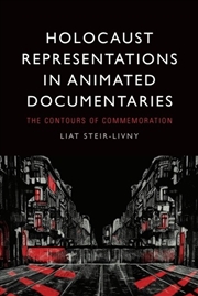 Buy Holocaust Representations in Animated Documentaries