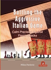 Buy Battling The Aggressive Italian Game