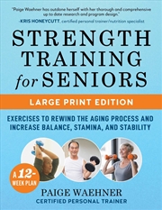 Buy Strength Training for Seniors (LARGE PRINT EDITION)