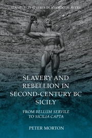 Buy Slavery and Rebellion in Second-Century BC Sicily