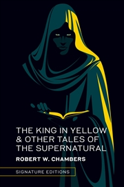 Buy The King in Yellow & Other Tales of the Supernatural