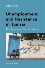 Buy Unemployment and Resistance in Tunisia