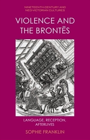 Buy Violence and the Brontes