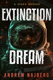 Buy Extinction Dream: A Novel