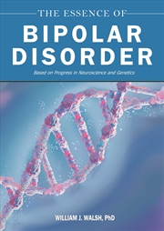 Buy The Essence of Bipolar Disorder