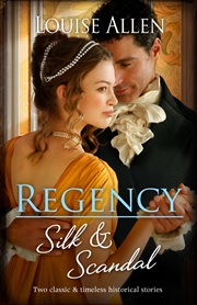 Buy Regency Silk & Scandal/The Lord And The Wayward Lady/The Officer And The Proper Lady