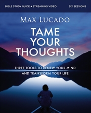 Buy Tame Your Thoughts Bible Study Guide plus Streaming Video