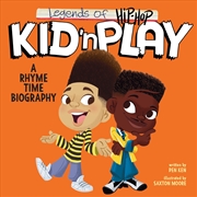 Buy Legends of Hip Hop - Kid 'n Play