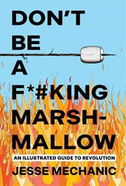 Buy Don't Be A F*#king Marshmallow