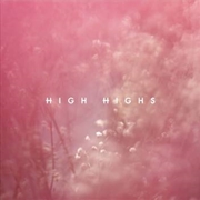 Buy High Highs: EP