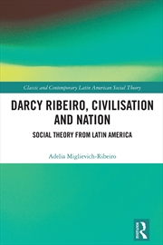 Buy Darcy Ribeiro, Civilisation and Nation