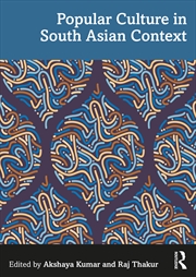 Buy Popular Culture in South Asian Context