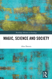 Buy Magic, Science and Society