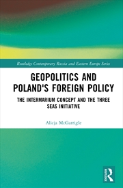 Buy Geopolitics and Poland's Foreign Policy
