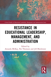 Buy Resistance in Educational Leadership, Management, and Administration