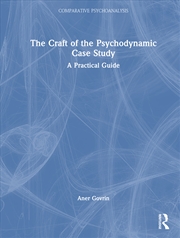 Buy The Craft of the Psychodynamic Case Study