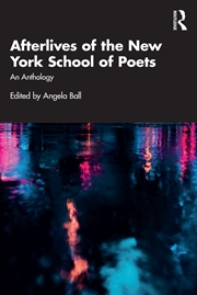 Buy Afterlives of the New York School of Poets