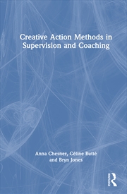 Buy Creative Action Methods in Supervision and Coaching