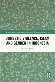 Buy Domestic Violence, Islam and Gender in Indonesia