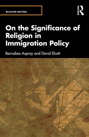 Buy On The Significance Of Religion For Immigration Policy