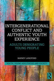Buy Intergenerational Conflict and Authentic Youth Experience