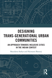Buy Designing Trans-Generational Urban Communities