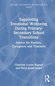 Buy Supporting Emotional Wellbeing During Primary-Secondary School Transitions
