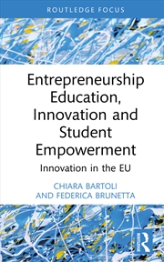 Buy Entrepreneurship Education, Innovation And Student Empowerment