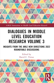 Buy Dialogues in Middle Level Education Research Volume 3