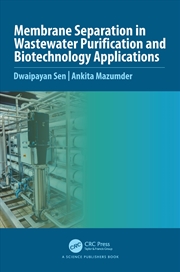 Buy Membrane Separation In Wastewater Purification And Biotechnology Application