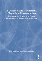 Buy A Concise Guide to Differential Diagnosis in Palaeopathology
