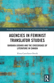 Buy Agencies in Feminist Translator Studies