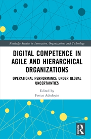 Buy Digital Competence In Agile And Hierarchical Organizations