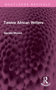 Buy Twelve African Writers