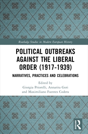 Buy Political Outbreaks Against The Liberal Order, 1917-1940