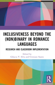 Buy Inclusiveness Beyond the (Non)binary in Romance Languages