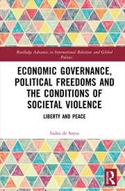 Buy Economic Governance, Political Freedoms And The Conditions Of Societal Violence