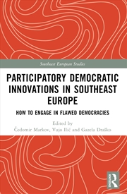 Buy Participatory Democratic Innovations in Southeast Europe