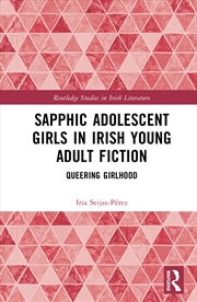 Buy Sapphic Adolescent Girls in Irish Young Adult Fiction