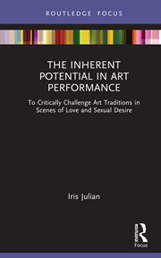 Buy The Inherent Potential in Art Performance