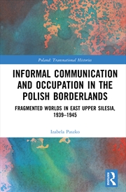 Buy Informal Communication and Occupation in the Polish Borderlands