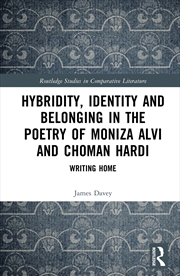 Buy Hybridity, Identity, And Belonging In The Poetry Of Moniza Alvi And Choman Hardi