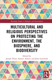 Buy Multicultural And Religious Perspectives On Protecting The Environment, The Biosphere, And Biodivers