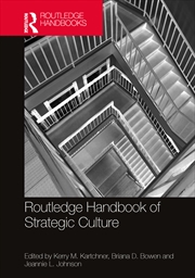 Buy Routledge Handbook of Strategic Culture