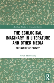 Buy The Ecological Imaginary In Literature And Other Media