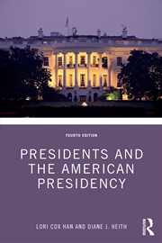 Buy Presidents and the American Presidency