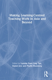 Buy Making Learning-Centred Teaching Work in Asia and Beyond