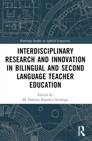 Buy Interdisciplinary Research and Innovation in Bilingual and Second Language Teacher Education